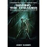 Waking the Dreamer (Transhuman)di Andy Kaiser