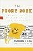 The Phone Book: The Curious History of the Book That Everyone Uses But No One Reads