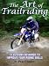 The Art of Trailriding The Art of Trailriding