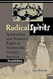 Radical Spirits: Spiritualism and Women's Rights in Nineteenth-Century America, Second Edition