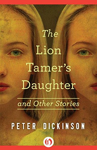 The Lion Tamer's Daughter: And Other Stories