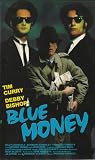 Blue Money - Debby Bishop,Billy Connolly,Dermot Crowley,Frances Tomelty,George S. Irving,Sue Wallace,Geraldine Griffiths,Georgia Allen,Siobhan Hayes,Richard Chadwick,David Quilter, Tim Curry