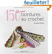 Livre Décoration et bricolage : 150 et une bordures au crochet