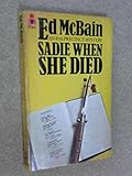 Sadie when she died : an 87th Precinct mystery