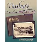 Click here to buy Duxbury... An Album by  Norman R. Forgit.