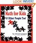 Math For Kids and Other People Too