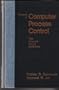 Elements of Computer Process Control With Advanced Control Applications