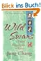 Wild Swans: Three Daughters of China