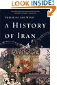 A History of Iran: Empire of the Mind