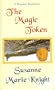 The Magic Token
