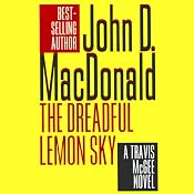 The Dreadful Lemon Sky: A Travis McGee Novel, Book 16 | John D. MacDonald
