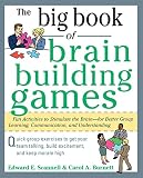 The big book of brain-building games : fun activities to stimulate the brain--for better group learning, communication, and understanding