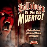 Music : El Dia de Los Muertos