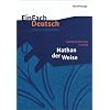 EinFach Deutsch - Unterrichtsmodelle: Gotthold Ephraim Lessing 'Nathan der Weise'