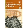 A SHORT HISTORY OF AFRICA by  OLIVER & FAGE