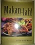 Makan-Lah!: The True Taste of Malaysia