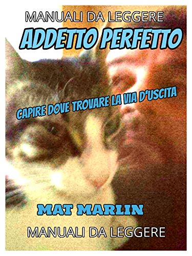 Addetto Perfetto (Italian Edition)