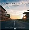 Vergessene Rennstrecken: Traditionskurse in Europa