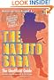 The Naruto Saga: The Unofficial Guide (Mysteries and Secrets Revealed!)