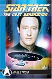 Star Trek - The Next Generation Comics Classics: Maelstrom (Star Trek the Next Generation Comics Classics)