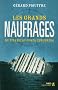 Les grands naufrages : Du Titanic au Costa Concordia