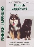 Finnish Lapphund: Special Rare-Breed Edition : AComprehensive Owner's Guide