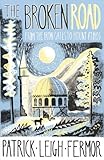 The broken road : from the Iron Gates to Mount Athos