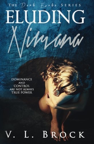 Eluding Nirvana (The Dark Evoke Series) (Volume 2)