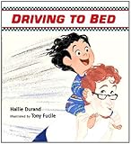 Driving to bed