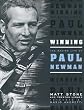 Winning: The Racing Life of Paul Newman