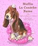 Muffin La Caniche Naine (French Edition)