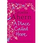 A Place Called Here