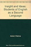 Insights and ideas : a beginning reader for students of English and a second language