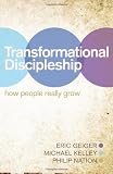 Transformational Discipleship: How People Really Grow