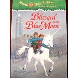 BlizzardoftheBlueMoon(MagicTreeHouseAMerlinMission)