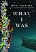 What I Was (Audio CD)