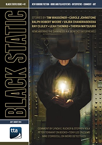 Black Static #41 (Jul - Aug 2014) (Black Static Horror and Dark Fantasy Magazine)