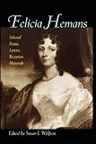 Felicia Hemans: Selected Poems, Letters, Reception Materials