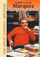 Gabriel Garcia Marquez (The Great Hispanic Heritage)