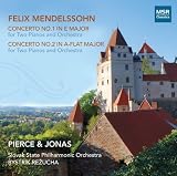 Mendelssohn: Concerto No.1 in E major for Two Pianos; Concerto No.2 in A-flat major for Two Pianos