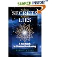 No More Secrets, No More Lies: A Handbook to Starseed Awakening (No More Secrets, No More Lies) by Patricia Cori