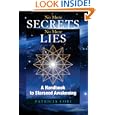 No More Secrets, No More Lies: A Handbook to Starseed Awakening (No More Secrets, No More Lies)
