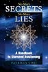 No More Secrets, No More Lies: A Handbook to Starseed Awakening