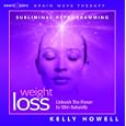 Weight Loss: Brain Wave Subliminal (brain Sync Subliminal Series) By Kelly Howell (audio Cd - Jan. 1, 2003) - Abridged