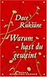 Warum hast du geweint