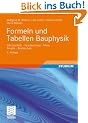 Formeln und Tabellen Bauphysik: W�rmeschutz - Feuchteschutz - Klima  - Akustik - Brandschutz