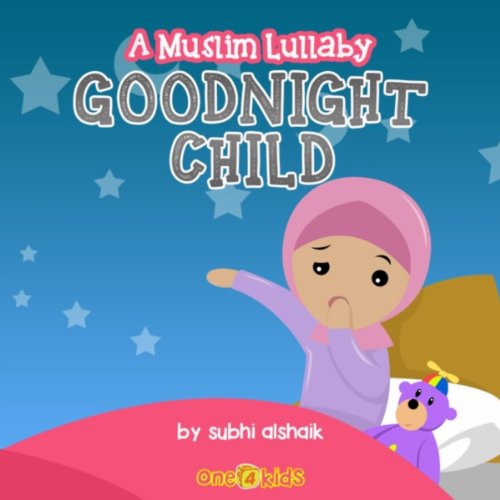 Original album cover of Goodnight Child: A Muslim Lullaby by Subhi Alshaik