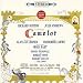 Camelot (Original Broadway Cast) ~ Alan Jay Lerner