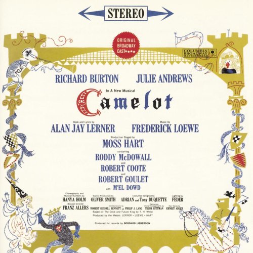 Richard Burton, Julie Andrews, Robert Goulet - Camelot (Original Broadway Cast) - Zortam Music