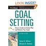 Goal Setting: How to Create an Action Plan and Achieve Your Goals (Worksmart Series)